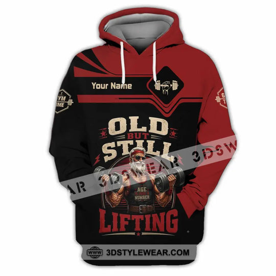 Unisex Shirt - Custom Old But Still Lifting Shirt style option 2