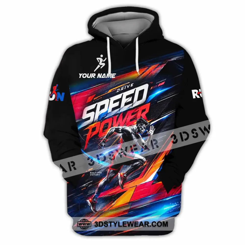 Unisex Shirt - Custom Run Drive Speed Power Shirt - Hoodie / S - T-shirt