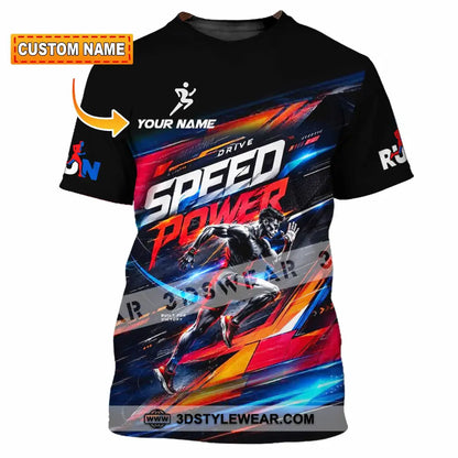 Unisex Shirt - Custom Run Drive Speed Power Shirt - T-shirt