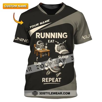 Unisex Shirt - Custom Run Eat Sleep And Repeat Running Lover Runner Shirt - T-shirt