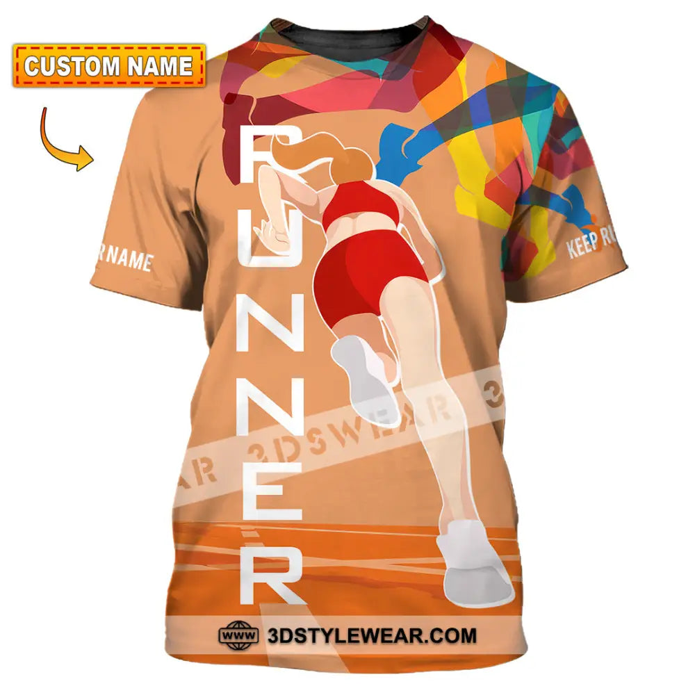 Unisex Shirt - Custom Runner Keep Running 3D Shirt - T-shirt