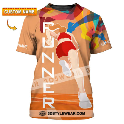 Unisex Shirt - Custom Runner Keep Running 3D Shirt - T-shirt