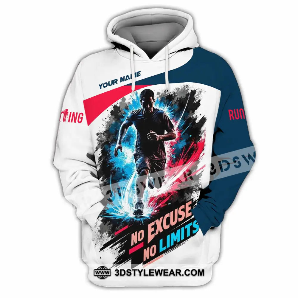 Unisex Shirt - Custom Running No Excuse No Limits Shirt - Hoodie / S - T-shirt