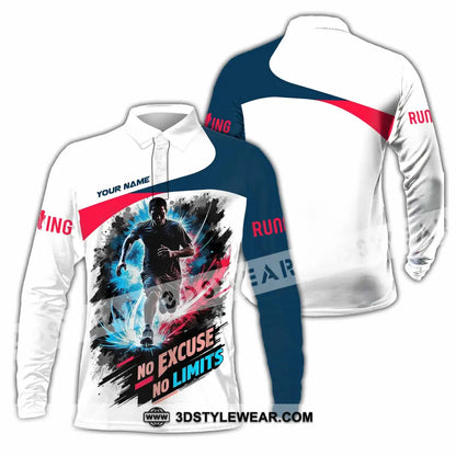 Unisex Shirt - Custom Running No Excuse No Limits Shirt - Long Sleeve Polo / S - T-shirt