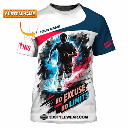 Unisex Shirt - Custom Running No Excuse No Limits Shirt - T-shirt