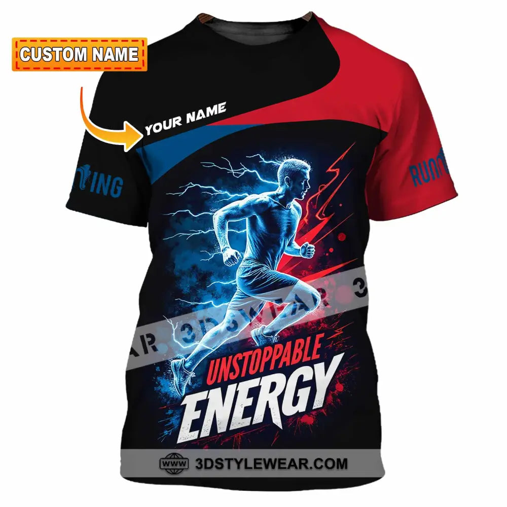 Unisex Shirt - Custom Running Unstoppable Energy Shirt - T-shirt