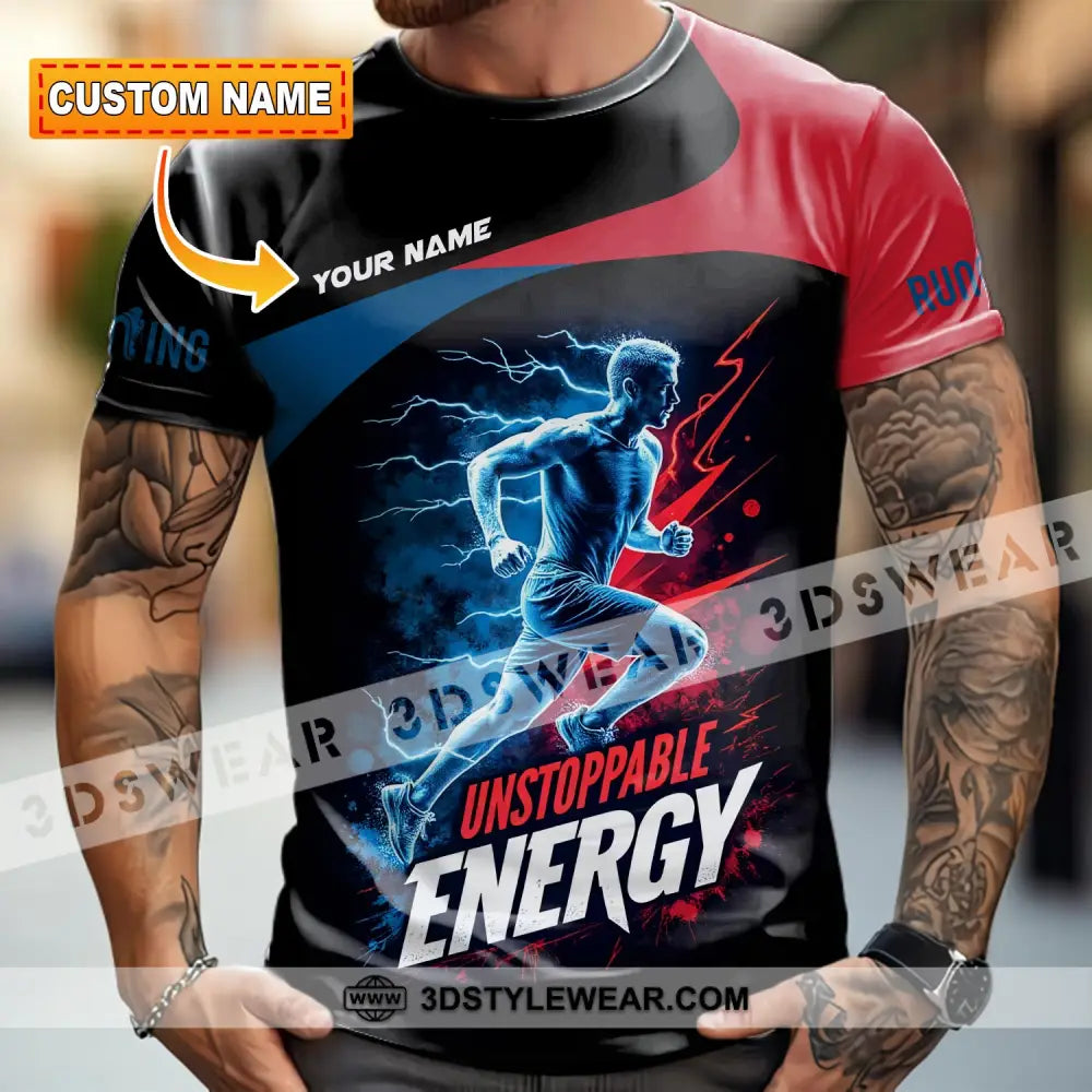 Unisex Shirt - Custom Running Unstoppable Energy Shirt - T-shirt