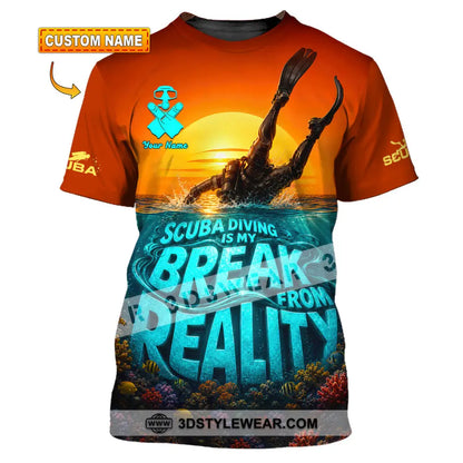 Unisex Shirt - Custom Scuba Diving Is My Break From Reality Shirt - T-shirt