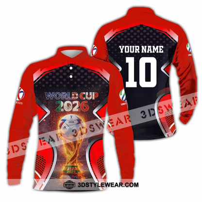 Unisex Shirt - Custom World Cup 2026 3D Shirt Long Sleeve Polo / S T-shirt