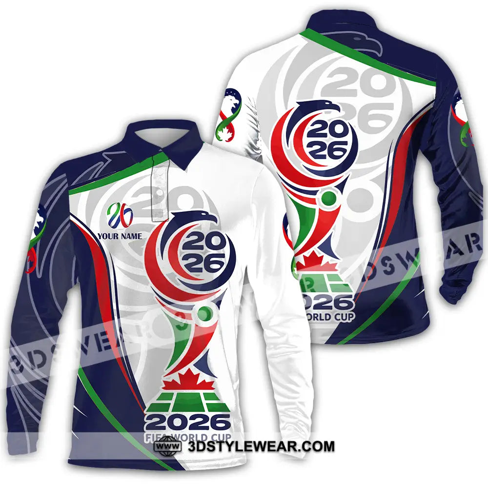 Unisex Shirt - Custom World Cup 2026 3D Shirt Long Sleeve Polo / S T-shirt