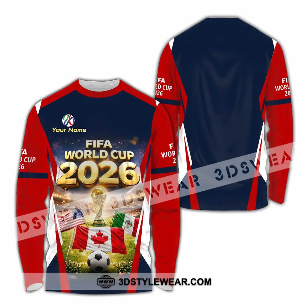 Unisex Shirt - Custom World Cup 2026 3D Shirt Long Sleeve Shirt / S T-shirt