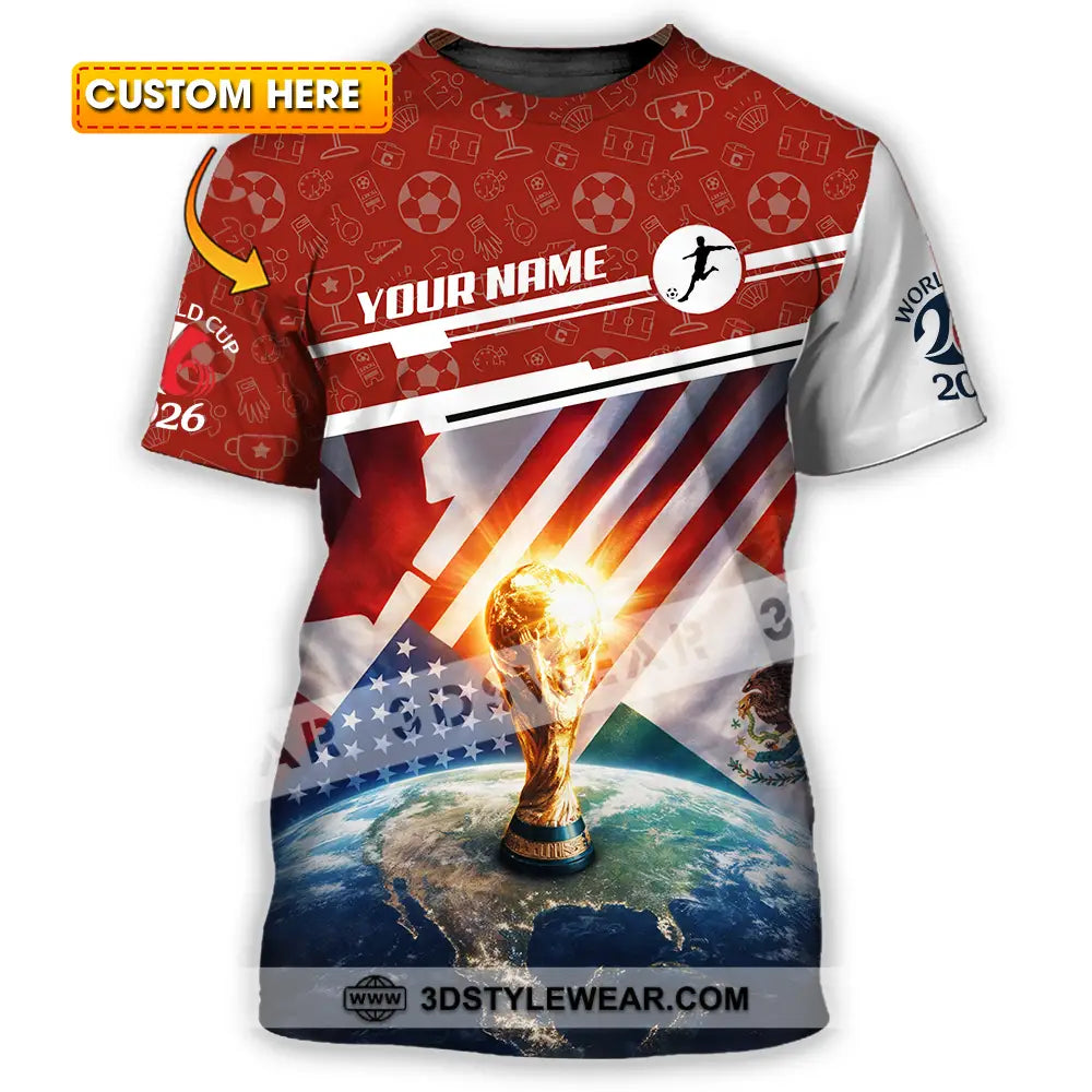 Unisex Shirt - Custom World Cup 2026 3D Shirt T-shirt