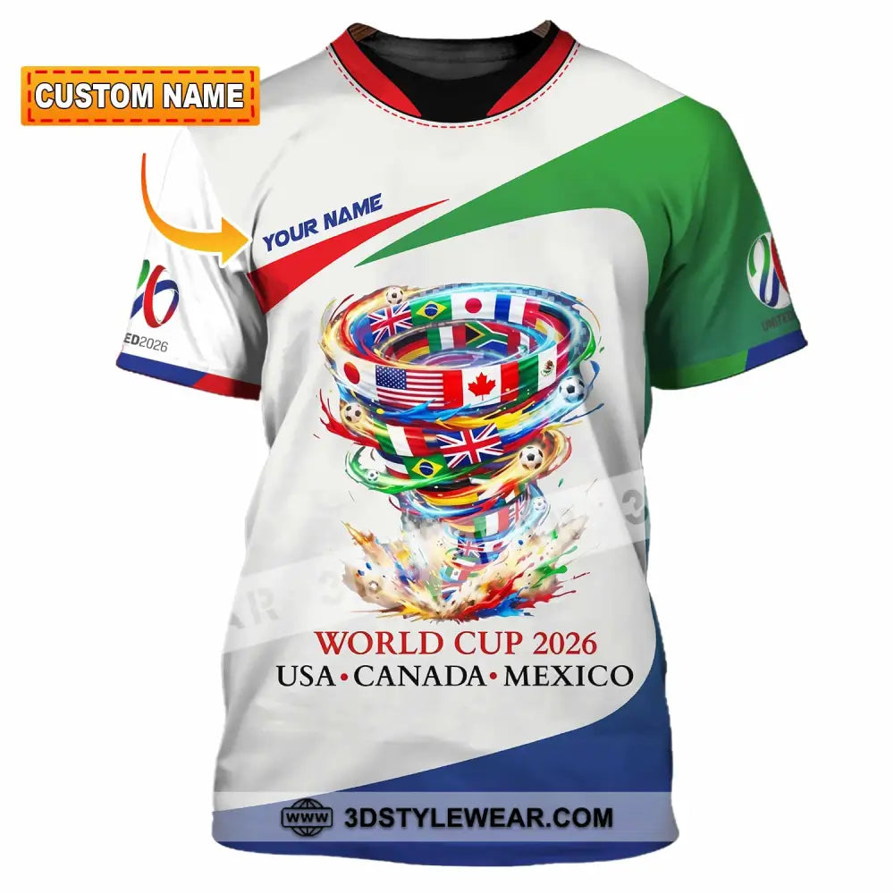 Unisex Shirt - Custom World Cup 2026 3D Shirt T-shirt
