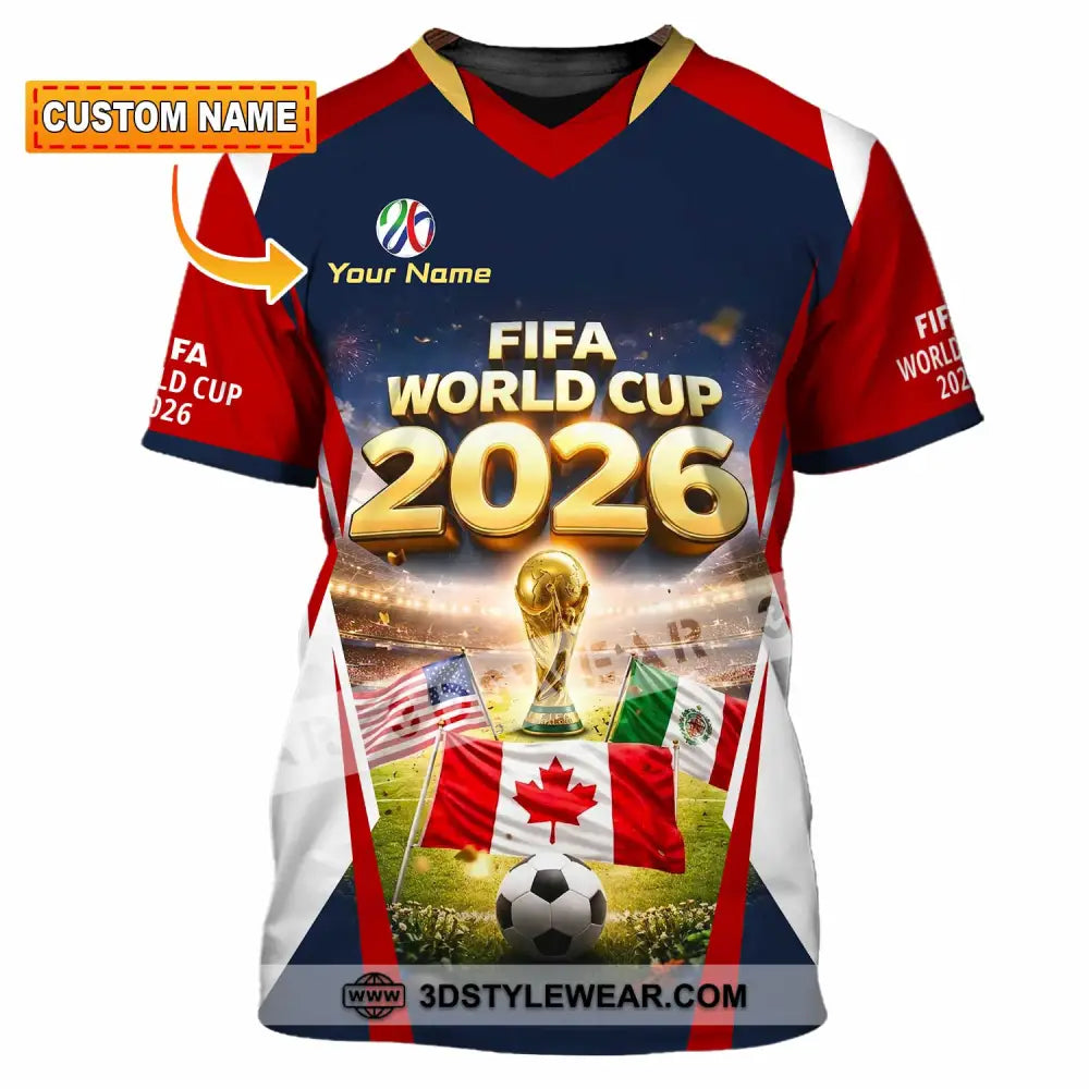 Unisex Shirt - Custom World Cup 2026 3D Shirt T-shirt