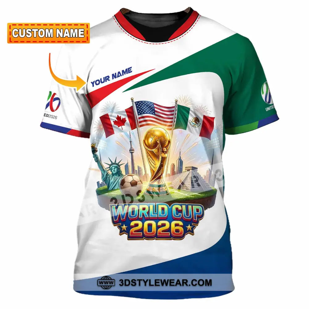 Unisex Shirt - Custom World Cup 2026 3D Shirt T-shirt