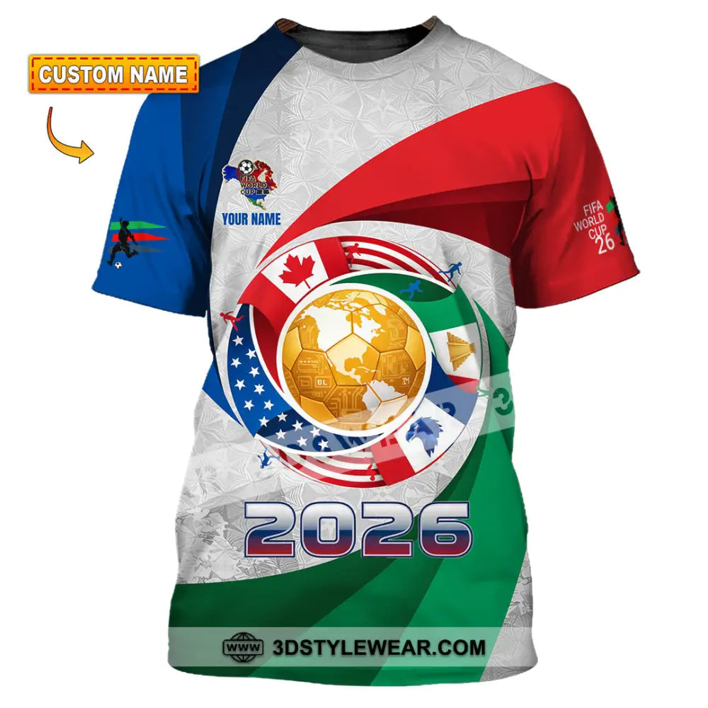 Unisex Shirt - Custom World Cup 2026 3D Shirt T-shirt