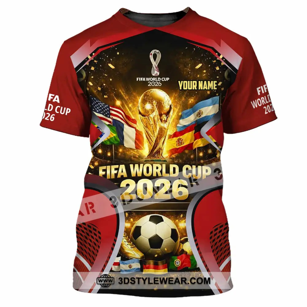 Unisex Shirt - Custom World Cup 2026 3D Shirt T-Shirt / S T-shirt