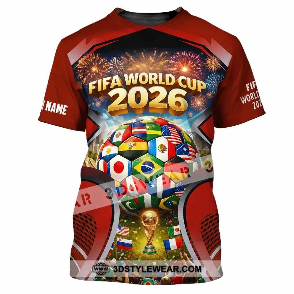 Unisex Shirt - Custom World Cup 2026 3D Shirt T-Shirt / S T-shirt