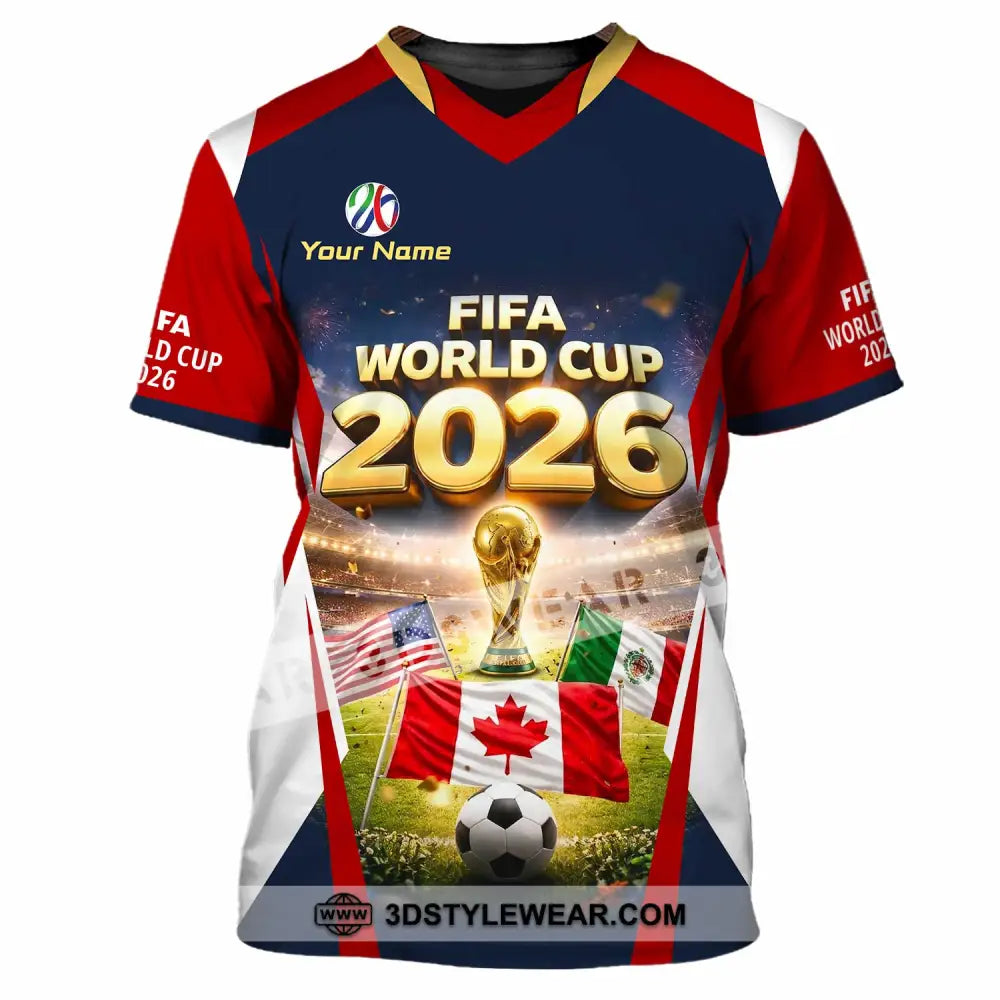 Unisex Shirt - Custom World Cup 2026 3D Shirt T-Shirt / S T-shirt