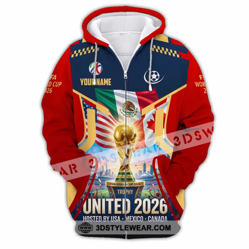 Unisex Shirt - Custom World Cup 2026 3D Shirt - Zipper Hoodie / S - T-shirt