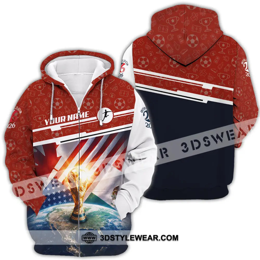 Unisex Shirt - Custom World Cup 2026 3D Shirt Zipper Hoodie / S T-shirt