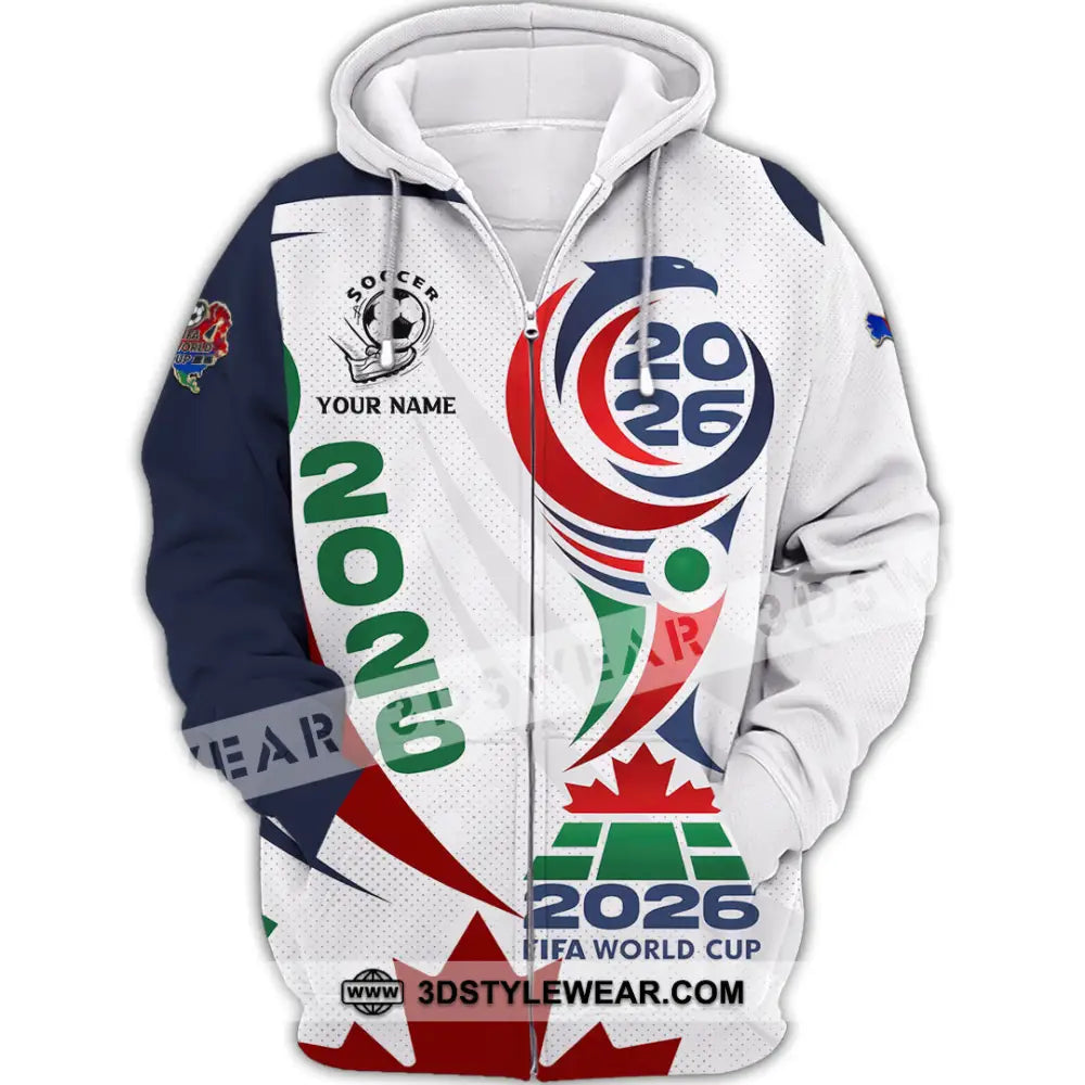 Unisex Shirt - Custom World Cup 2026 3D Shirt Zipper Hoodie / S T-shirt
