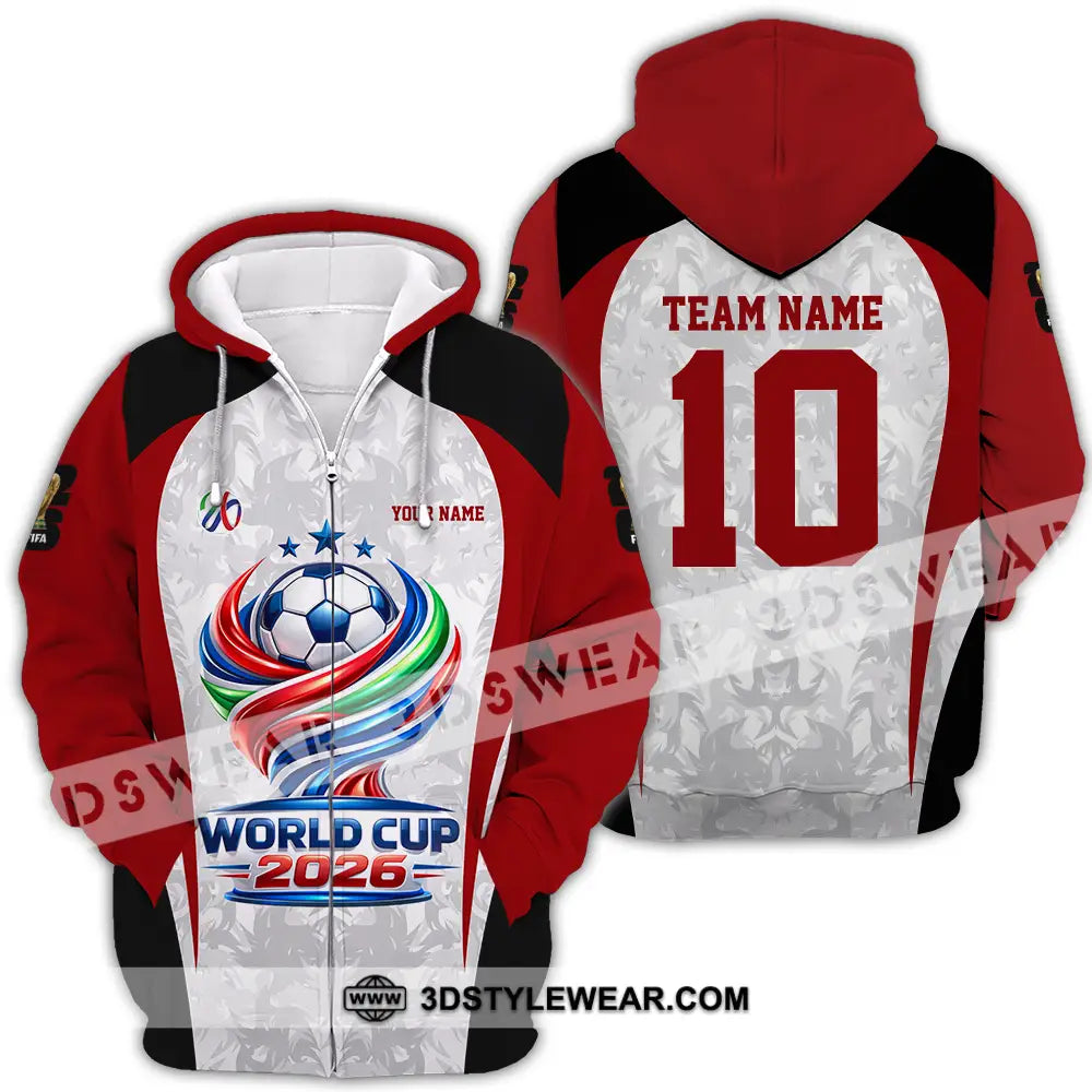 Unisex Shirt - Custom World Cup 2026 3D Shirt Zipper Hoodie / S T-shirt