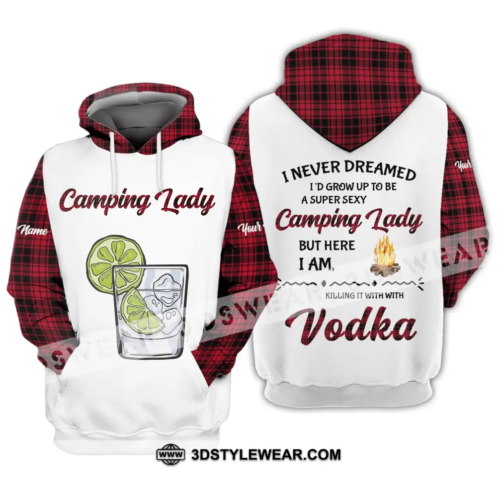 Woman Shirt - Custom Name Camping Lady I Never Dreamed I’d Grow Up To Be Super Sexy Hoodie / S