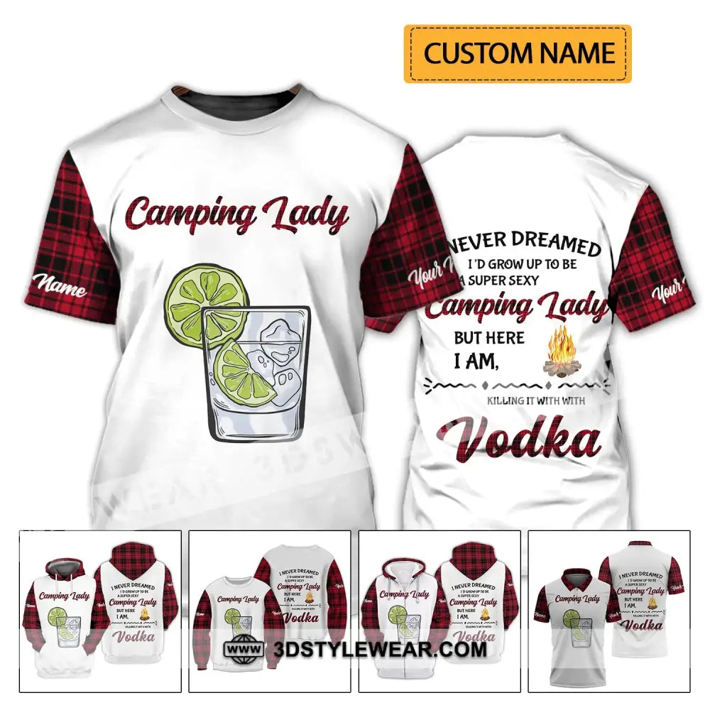 Woman Shirt - Custom Name Camping Lady I Never Dreamed I’d Grow Up To Be Super Sexy T-Shirt
