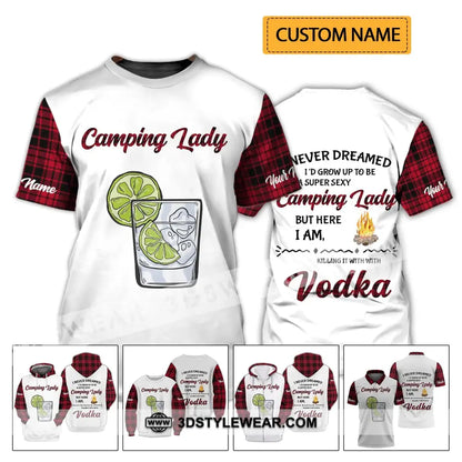 Woman Shirt - Custom Name Camping Lady I Never Dreamed I’d Grow Up To Be Super Sexy T-Shirt