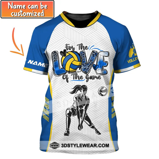 Woman Shirt, Custom Volleyball Shirt, For The Love Of The Game, T-Shirt for Volleyball Club, Gift for Volleyball Players style option 1