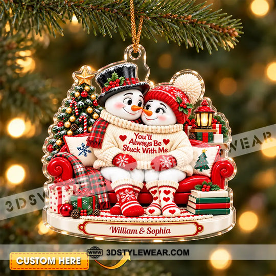 You'll Always Be Stuck With Me Home Decor, Christmas Ornament, Personalized Ornament style option 1