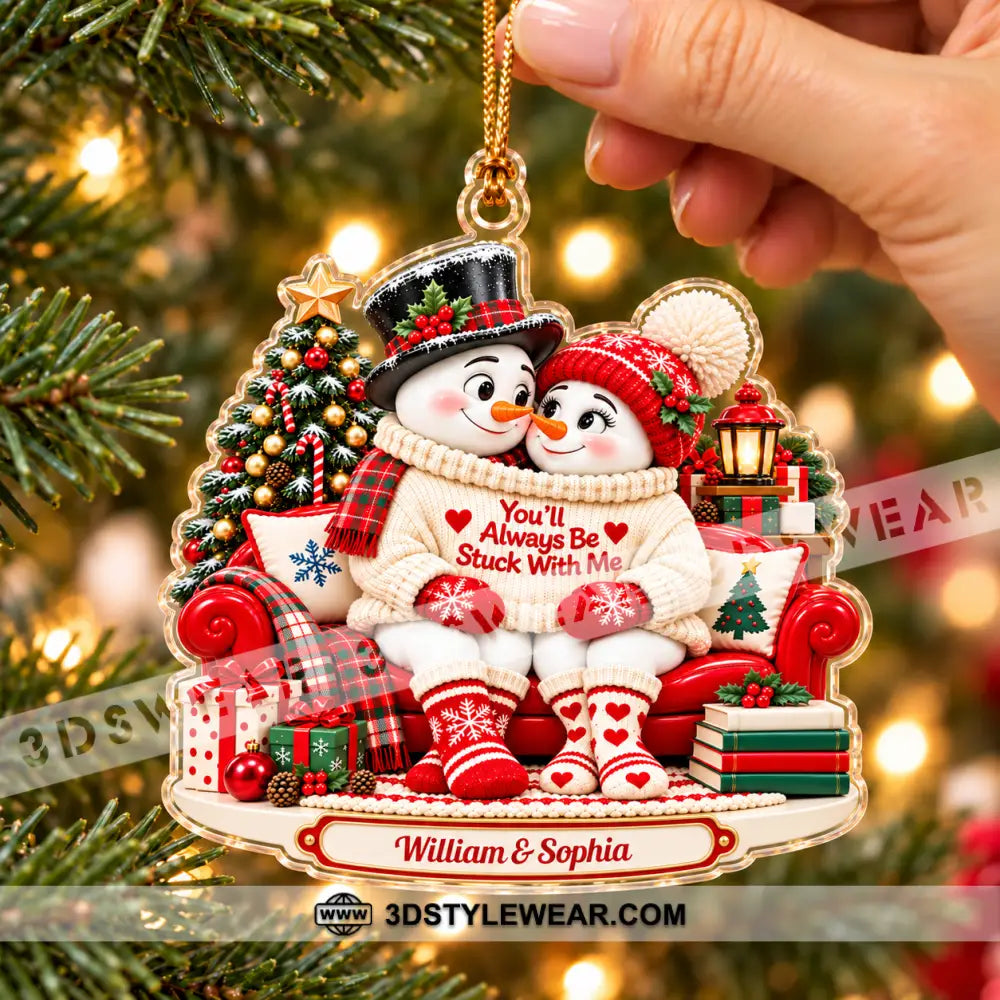You’ll Always Be Stuck With Me Home Decor Christmas Ornament Personalized Ornament - Ornament